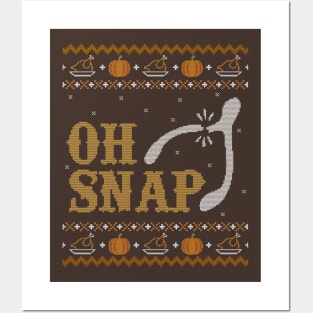 Oh Snap, Wishbone Ugly Thanksgiving Sweater Posters and Art